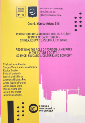 Reconfigurarea rolului limbilor străine în societatea viitorului - Știință, Educație, Cultură, Economie