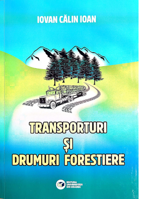 Transporturi și drumuri forestiere