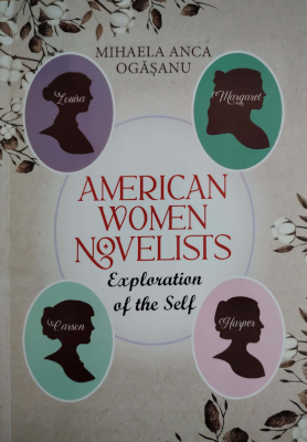 American Women Novelists. Exploration of the Self
