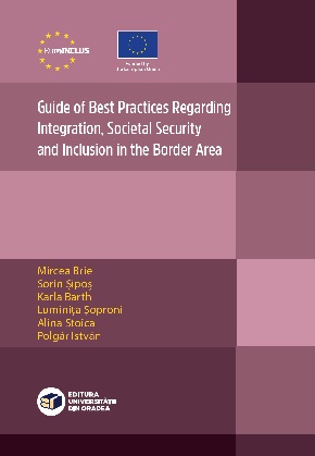 Cover of Guide of Best Practices Regarding Integration, Societal Security and Inclusion in the Border Area